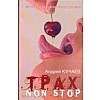  non stop :  .