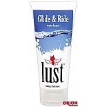 <strong>Вагинальная смазка на водной основе LUST Glide Ride - 50 мл. </strong> <br />
LUST! Классическая немецкая гель смазка на водной основе. <div class="charTableblock"><div><span>Основа</span>: водная</div><div><span>Особенности</span>: для секс игрушек; вагинальная; без запаха</div><div><span>Объем, мл</span>: 30-59</div><div><span>Объем, мл</span>: 50</div></div> Вагинальная смазка на водной основе LUST Glide Ride - 50 мл.  
LUST! Классическая немецкая гель смазка на водной основе.