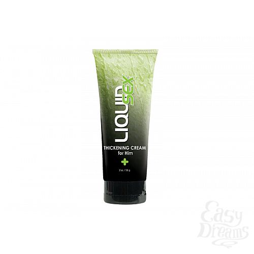  1:      Liquid Sex^ Thickening Cream for Him, 56 .